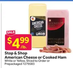 Stop&Shop Stop & Shop American Cheese or Cooked Ham offer