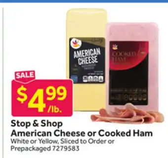 Stop&Shop Stop & Shop American Cheese or Cooked Ham offer
