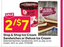 Stop&Shop Stop & Shop Ice Cream Sandwiches or Deluxe Ice Cream offer