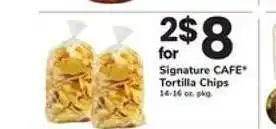 Safeway SIGNATURE CAFE TORTILLA CHIPS offer