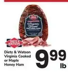 Safeway Dietz & Watson Virginia Cooked or Maple Honey Ham offer