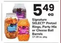 Safeway Signature SELECT Pretzel Rings, Party Mix or Cheese Ball Barrels offer