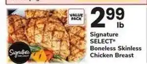 Safeway Signature Select Boneless Skinless Chicken Breast offer