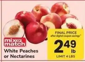 Safeway White Peaches or Nectarines offer