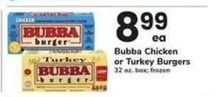 Safeway Bubba Chicken or Turkey Burgers offer