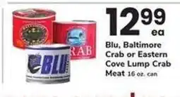 Safeway Blu, Baltimore Crab or Eastern Cove Lump Crab Meat offer