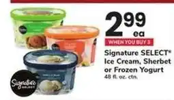 Safeway Signature SELECT Ice Cream, Sherbet or Frozen Yogurt offer