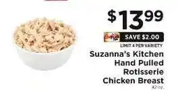 ShopRite Suzanna's Kitchen Hand Pulled Rotisserie Chicken Breast offer