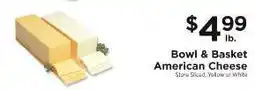 ShopRite Bowl & Basket American Cheese offer