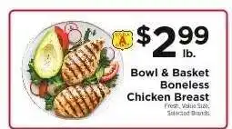 ShopRite Bowl & Basket Boneless Chicken Breast offer