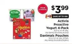 ShopRite Activia Proactive Yogurt 4-Pack / Danimals Pouches offer