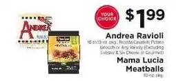 ShopRite Andrea Ravioli or Mama Lucia Meatballs offer