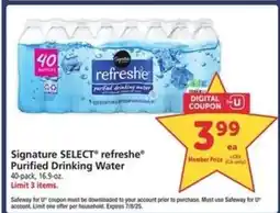 Safeway Signature Select Refreshe Purified Drinking Water offer