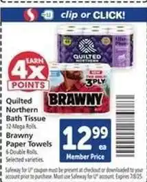 Safeway Quilted Northern Bath Tissue & Brawny Paper Towels offer