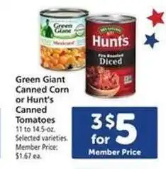 Safeway Green Giant Canned Corn or Hunt's Canned Tomatoes offer