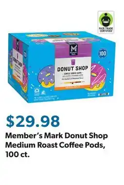 Sam's Club Member's Mark Donut Shop Medium Roast Coffee Pods, 100 ct offer