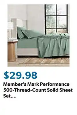 Sam's Club Member's Mark Performance 500-Thread-Count Solid Sheet Set, Assorted Sizes offer