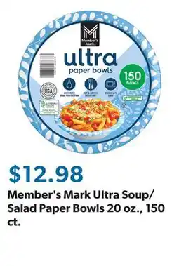 Sam's Club Member's Mark Ultra Soup/Salad Paper Bowls 20 oz., 150 ct offer
