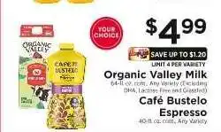ShopRite Organic Valley Milk / Café Bustelo Espresso offer
