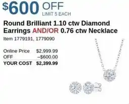 Costco Round brilliant 1.10 ctw diamond earrings and or 0.76 ctw necklace offer