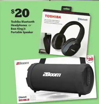 Family Dollar Toshiba Bluetooth Headphones Or Bass King Jr. Portable Speaker offer