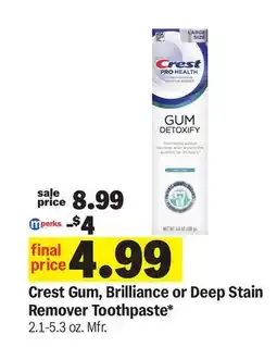 Meijer Crest Gum, Brilliance or Deep Stain Remover Toothpaste offer
