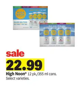 Meijer High Noon offer