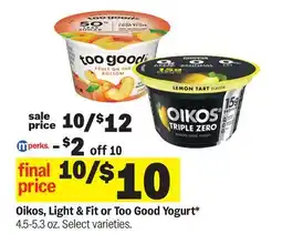 Meijer Oikos, Light & Fit or Too Good Yogurt offer