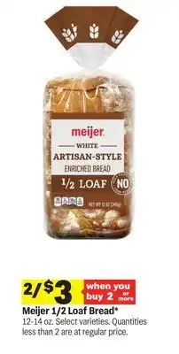 Meijer Meijer 1/2 Loaf Bread offer