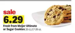 Meijer Fresh from Meijer Ultimate or Sugar Cookies offer