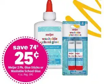 Meijer Meijer 2 Pk. Glue Sticks or Washable School Glue offer