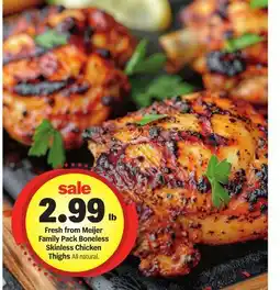 Meijer Fresh from Meijer Family Pack Boneless Skinless Chicken Thighs offer