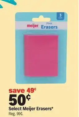 Meijer Select Meijer Erasers offer