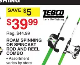 Dunham's Sports ZEBCO ROAM SPINNING OR SPINCAST ROD AND REEL COMBO offer