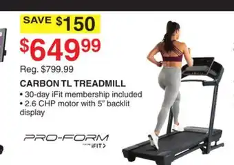 Dunham's Sports PRO-FORM CARBON TL TREADMILL offer