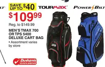 Dunham's Sports MEN'S TMAX 700 OR TPS 5400 DELUXE CART BAG offer