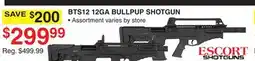 Dunham's Sports ESCORT SHOTGUNS BTS12 12GA BULLPUP SHOTGUN offer