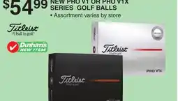 Dunham's Sports TITLEIST NEW PRO V1 OR PRO V1X SERIES GOLF BALLS offer