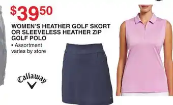 Dunham's Sports CALLAWAY WOMEN'S HEATHER GOLF SKORT OR SLEEVELESS HEATHER ZIP GOLF POLO offer