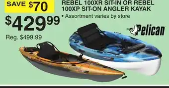 Dunham's Sports PELICAN REBEL 100XR SIT-IN OR REBEL 100XP SIT-ON ANGLER KAYAK offer