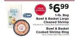 ShopRite Bowl & Basket Large Cleaned Shrimp / Bowl & Basket Cooked Shrimp Ring offer