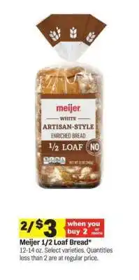 Meijer Meijer 1/2 Loaf Bread offer