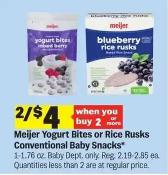 Meijer Meijer Yogurt Bites or Rice Rusks offer