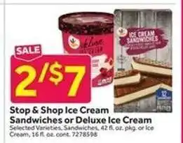 Stop&Shop Stop & Shop Ice Cream Sandwiches or Deluxe Ice Cream offer