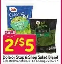 Stop&Shop Dole or Stop & Shop Salad Blend offer