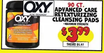 Ollie's OXY ADVANCED CARE RETEXTURIZING CLEANSING PADS offer