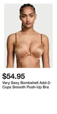 Victoria's Secret Very Sexy Bombshell Add-2-Cups Smooth Push-Up Bra offer