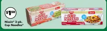 Dollar Tree Nissin 3-pk. Cup Noodles offer
