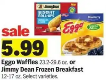 Meijer Eggo Waffles or Jimmy Dean Frozen Breakfast offer