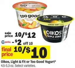 Meijer Oikos, Light & Fit or Too Good Yogurt offer